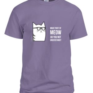 What Part of Meow Tees